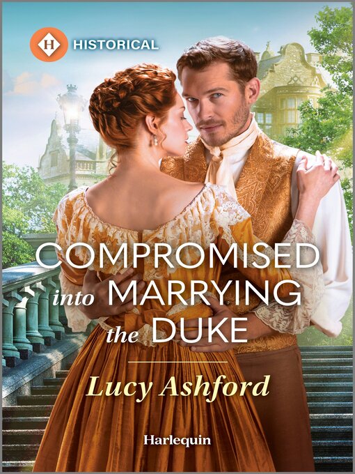 Title details for Compromised into Marrying the Duke by Lucy Ashford - Available